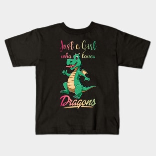 Girl Loves Dragons Cute Fantasy Dragon Lover Mythology Kids T-Shirt